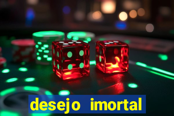 desejo imortal cifra simplificada gusttavo lima